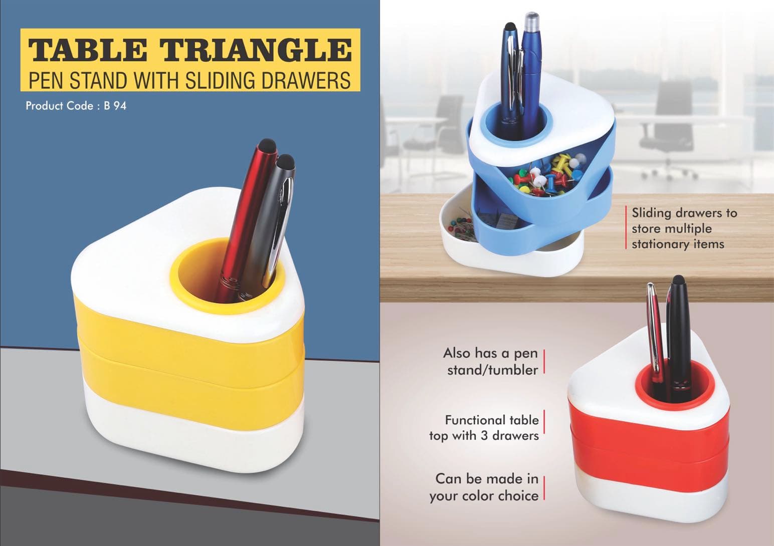 Table triangle: Pen stand with sliding drawers