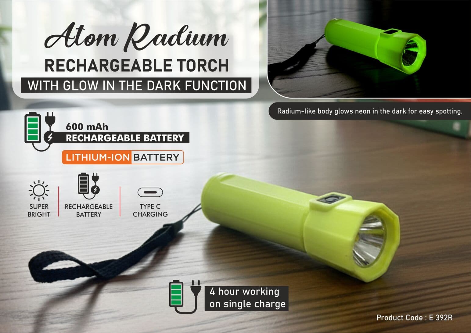Atom Radium: Rechargeable torch with Glow in the Dark function