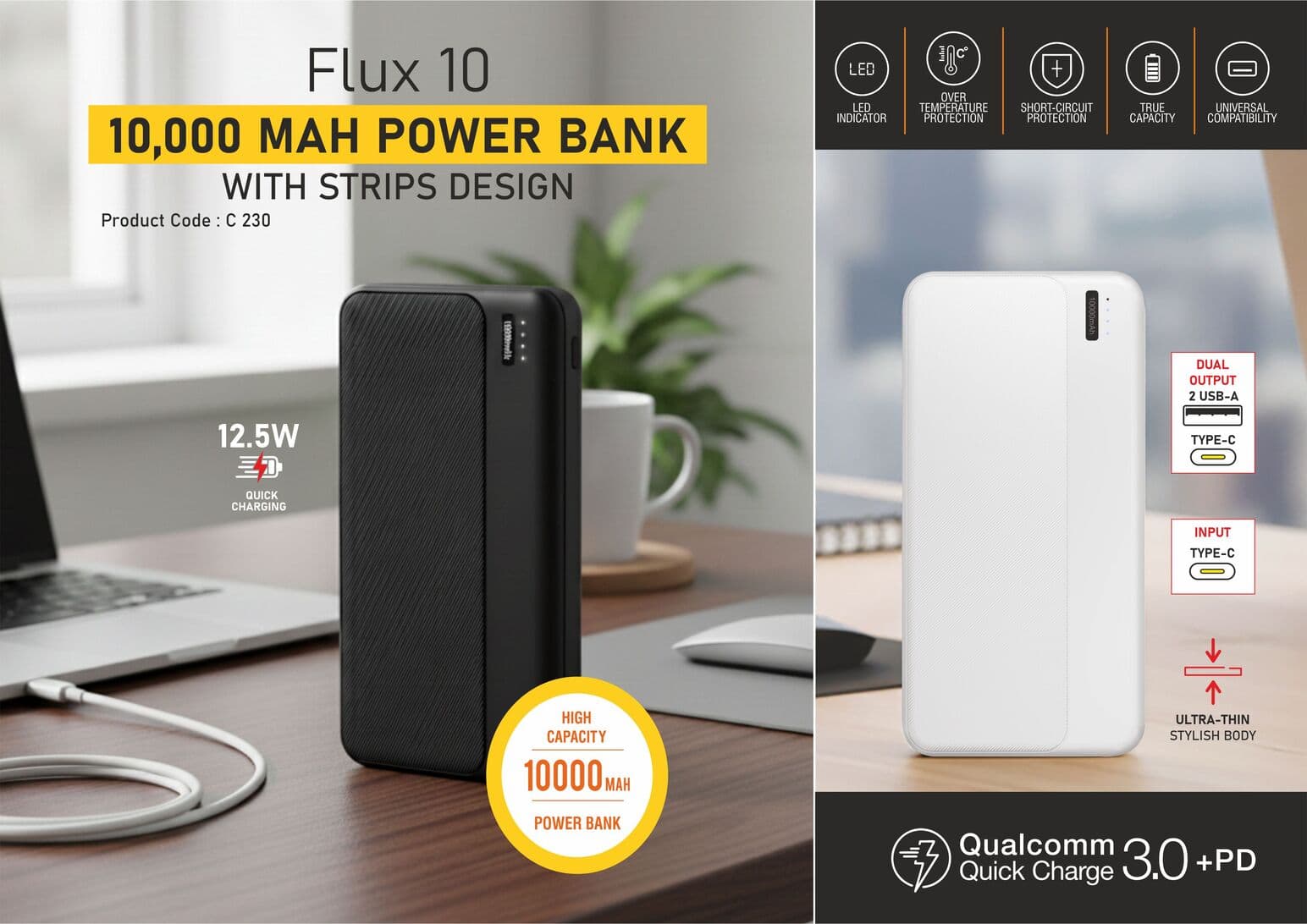 Flux 10: 10,000 mAh Power bank with Strips design