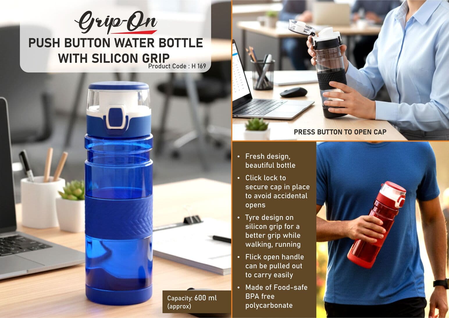 Grip-On: Push button water bottle with silicon grip (600ml approx)